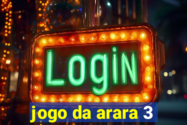 jogo da arara 3